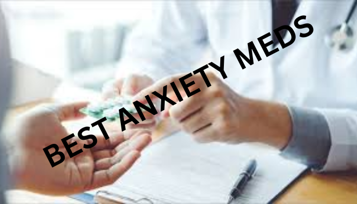 BEST ANXIETY MEDS